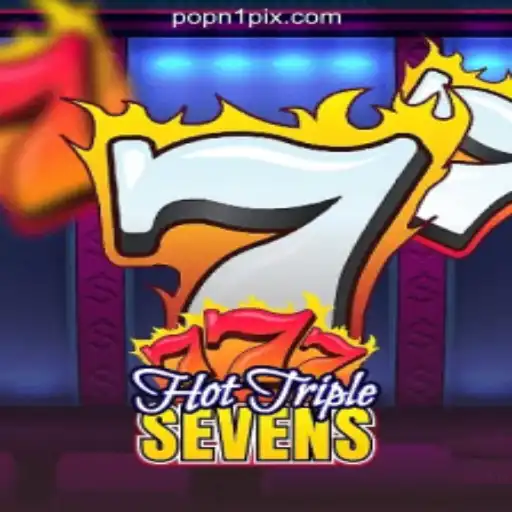 Discover the Excitement of HotTripleSevens on POPN1 - Melhor plataforma de jogos